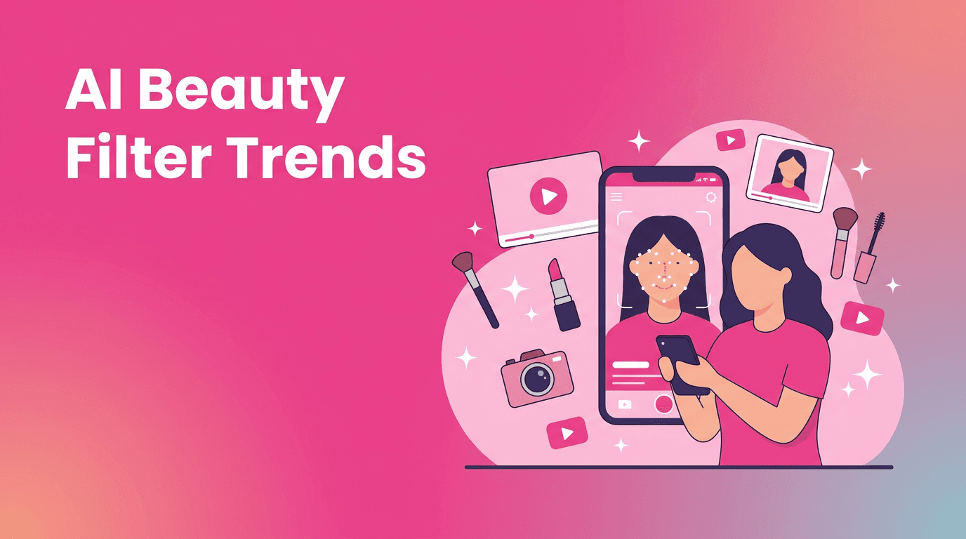 AI Beauty Filter Trends: Viral Video Effects Creators Should Try