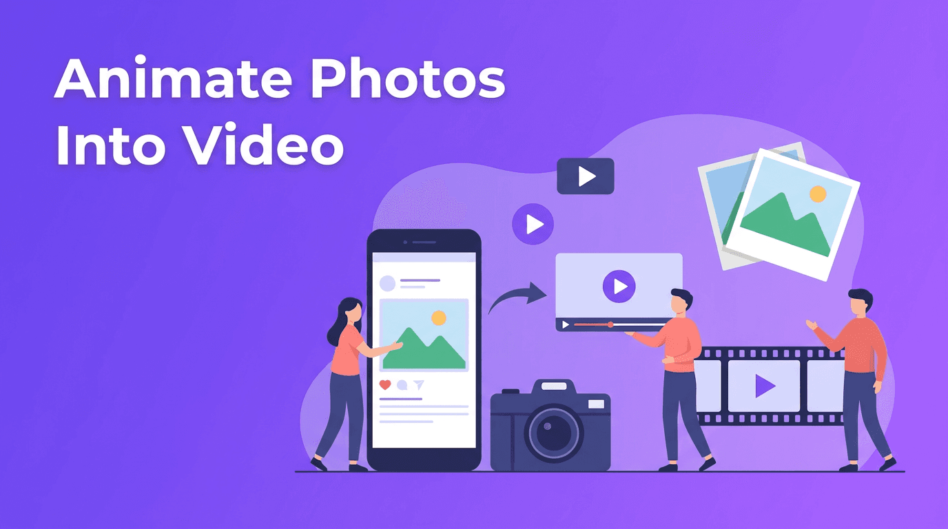 Photo to Video for Business and Memories: Smart Ways to Animate Still Images