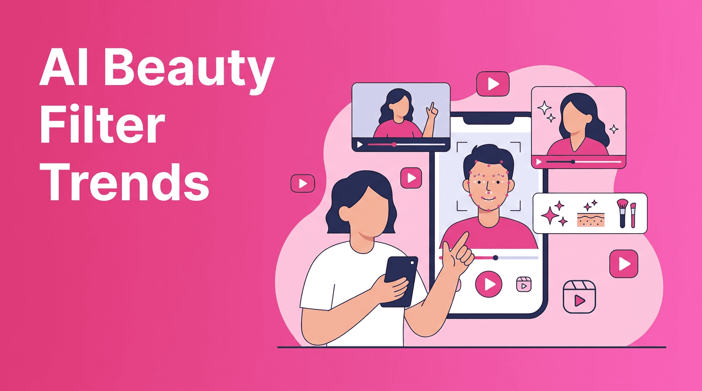 AI Beauty Filter Trends: Viral Video Effects Creators Can Use Better