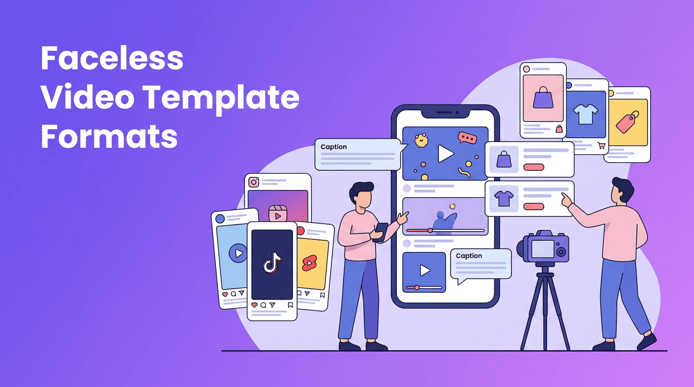 Faceless Video Ideas: The Template Formats Winning on TikTok, Reels, and Shorts