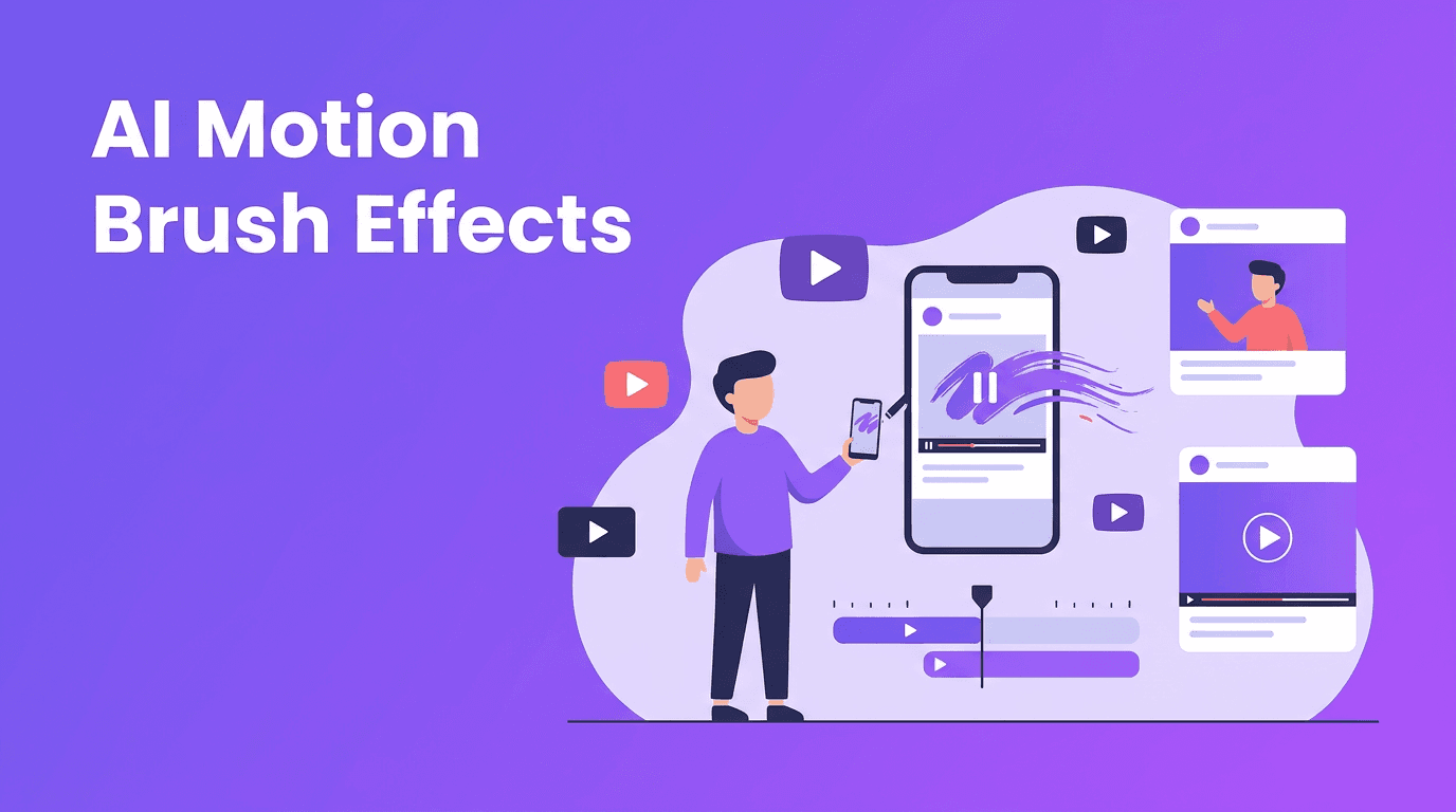 AI Motion Brush Effects: The New Short-Form Trick for TikTok and Reels