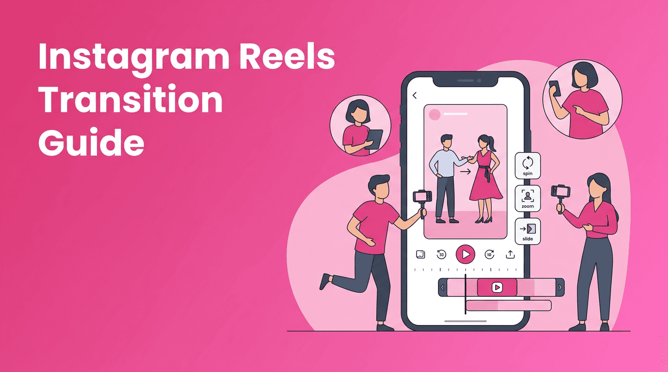 Instagram Reels Transitions: Fast Visual Loops That Keep Viewers Watching